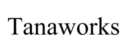 TANAWORKS trademark