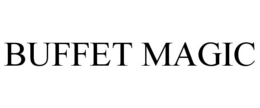 BUFFET MAGIC trademark