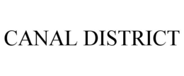 CANAL DISTRICT trademark
