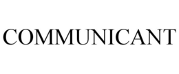 COMMUNICANT trademark