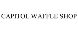CAPITOL WAFFLE SHOP trademark