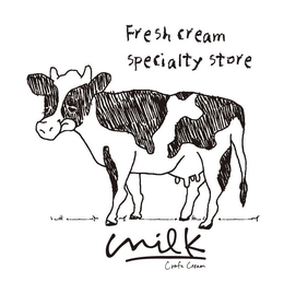 FRESH CREAM SPECIALTY STORE MILK CRAFT CREAM trademark