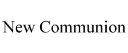 NEW COMMUNION trademark