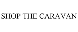 SHOP THE CARAVAN trademark