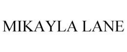 MIKAYLA LANE trademark