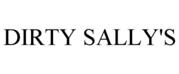 DIRTY SALLY'S trademark