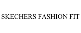 SKECHERS FASHION FIT trademark