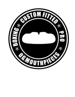 CUSTOM FITTED PRO BOXING O.G.MOUTHPIECES trademark