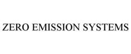 ZERO EMISSION SYSTEMS trademark
