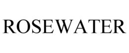 ROSEWATER trademark