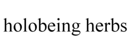 HOLOBEING HERBS trademark