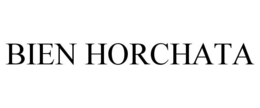 BIEN HORCHATA trademark