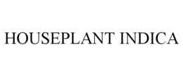 HOUSEPLANT INDICA trademark