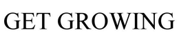 GET GROWING trademark