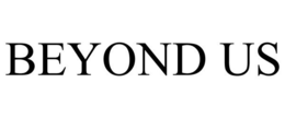 BEYOND US trademark