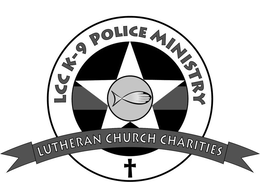 LCC K-9 POLICE MINISTRY LUTHERAN CHURCHCHARITIES trademark