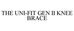 THE UNI-FIT GEN II KNEE BRACE trademark