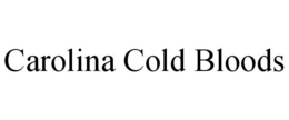 CAROLINA COLD BLOODS trademark
