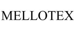 MELLOTEX trademark
