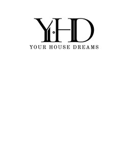 YHD YOUR HOUSE DREAMS trademark