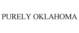 PURELY OKLAHOMA trademark