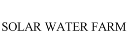 SOLAR WATER FARM trademark
