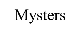 MYSTERS trademark