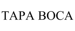 TAPA BOCA trademark