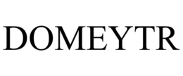 DOMEYTR trademark