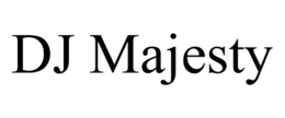 DJ MAJESTY trademark