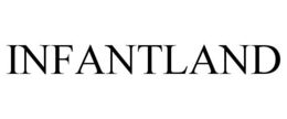 INFANTLAND trademark