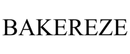 BAKEREZE trademark