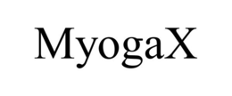 MYOGAX trademark