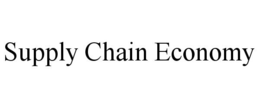 SUPPLY CHAIN ECONOMY trademark