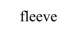 FLEEVE trademark