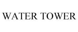 WATER TOWER trademark