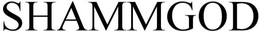SHAMMGOD trademark