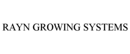 RAYN GROWING SYSTEMS trademark