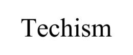 TECHISM trademark