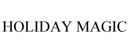 HOLIDAY MAGIC trademark