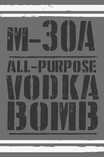 M-30A ALL-PURPOSE VODKA BOMB trademark