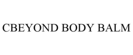 CBEYOND BODY BALM trademark