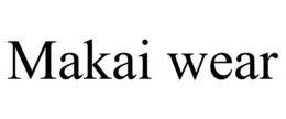 MAKAI WEAR trademark