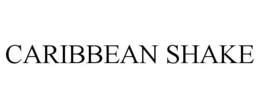 CARIBBEAN SHAKE trademark