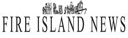 FIRE ISLAND NEWS trademark