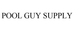 POOL GUY SUPPLY trademark