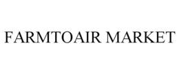 FARMTOAIR MARKET trademark