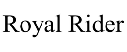 ROYAL RIDER trademark