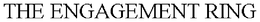 THE ENGAGEMENT RING trademark