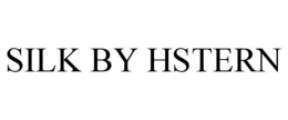 SILK BY HSTERN trademark
